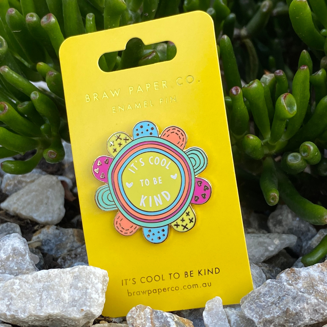 Cool To Be Kind Enamel Pin